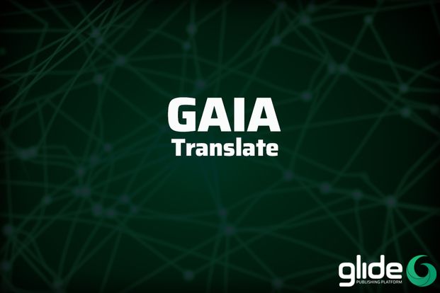 GAIA Translate debuts in Glide Publishing Platform