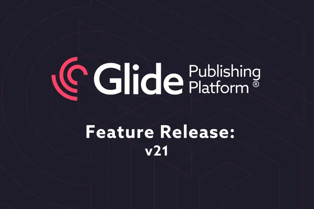 Glide Publishing Platform, Glide CMS, Glide Go, and Glide Nexa are a suite of products which help publishers and media bring audiences and content together.